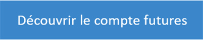 Découvrir le compte  futures.